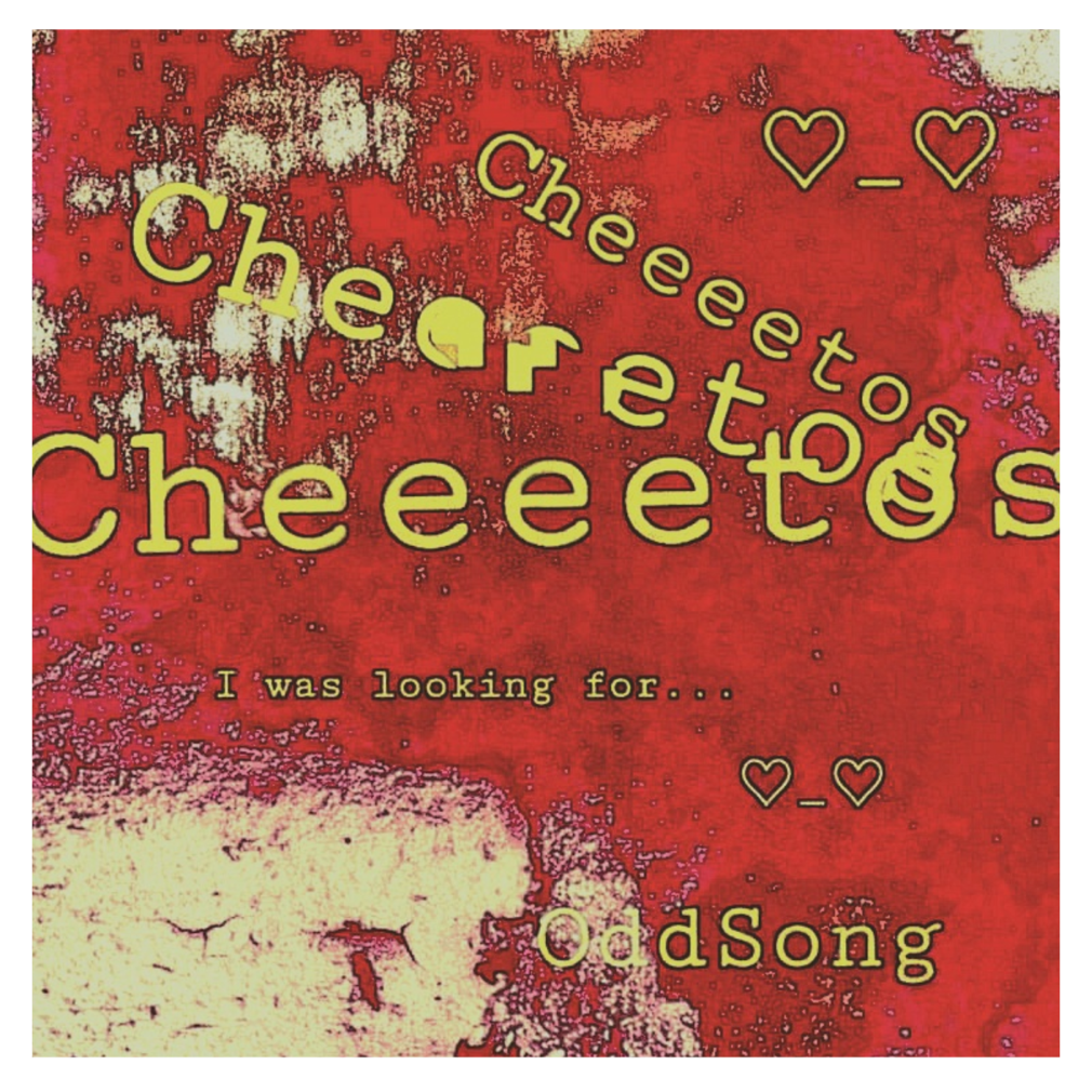 OddSong (옫쏭) - Cheeeetos, I was looking for... - KiTalbum