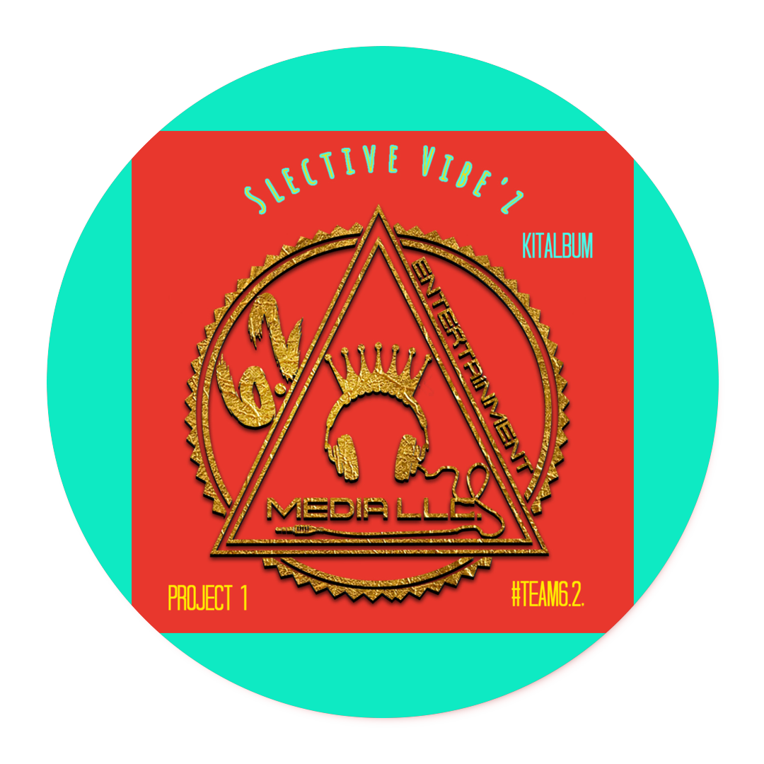 Solo Artist Saxx - Team 6.2, Selective Vibe'z Project 1 - KiTalbum