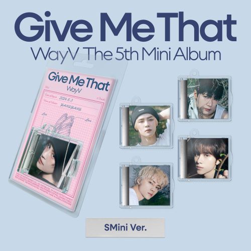 WayV 5th Mini Album [Give Me That] (SMini Ver.)(NFC Album)(RANDOM)