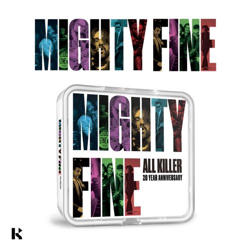 Mighty Fine - All Killer - Mighty Fine 20th Anniversary - KiTalbum