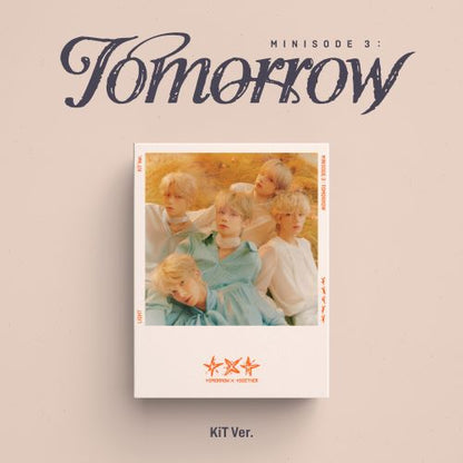 TOMORROW X TOGETHER minisode 3: TOMORROW (KiT Ver.)