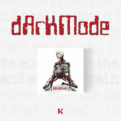 dARKMODE - We come from the darkness and shall remain in it (KiT Album)