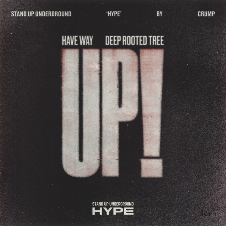 헤브웨이, Deep Rooted Tree - Stand Up Underground HYPE EP. 01 : 헤브웨이(HAVE WAY) - KiTalbum