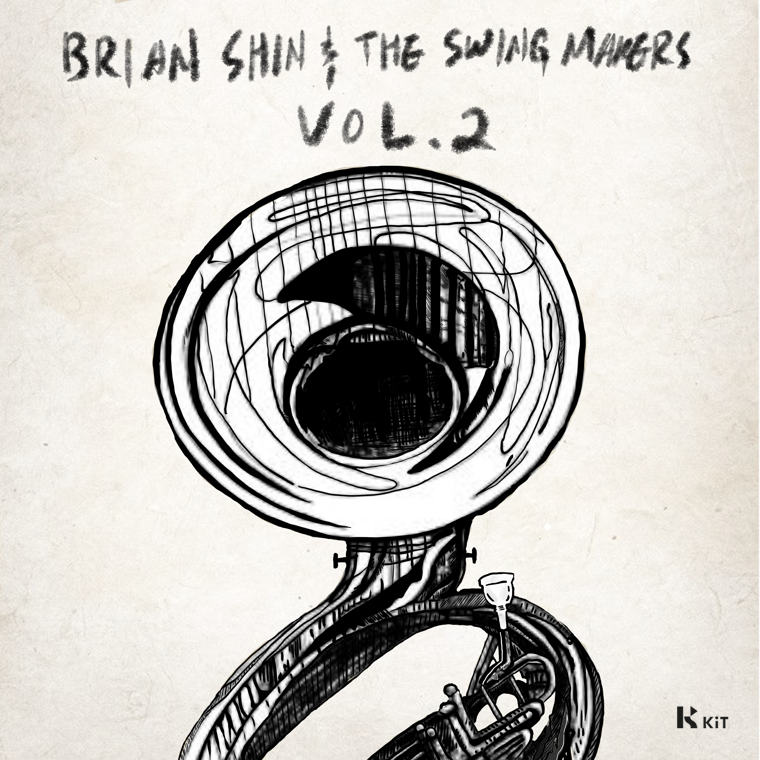Brian Shin & the Swing Makers - Brian Shin & the Swing Makers Vol.2 - KiTalbum