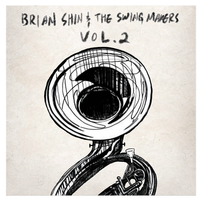 Brian Shin & the Swing Makers - Brian Shin & the Swing Makers Vol.2 - KiTalbum