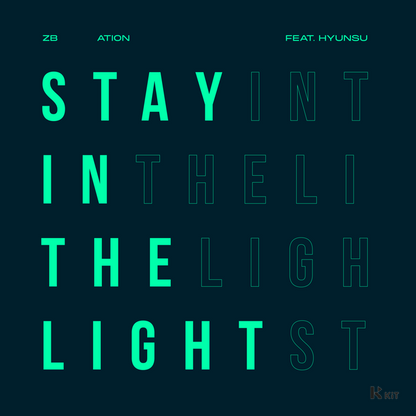제트비(ZB), 에이션(Ation) - Stay In The Light(feat. Hyun Su) - KiTalbum
