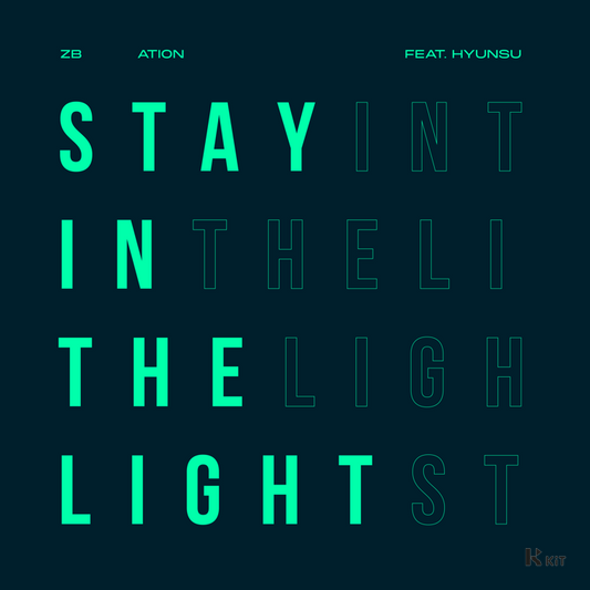 제트비(ZB), 에이션(Ation) - Stay In The Light(feat. Hyun Su) - KiTalbum