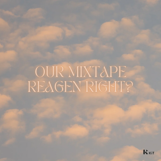 REAGEN RIGHT? - OUR MIXTAPE (standard edition) - KiTalbum