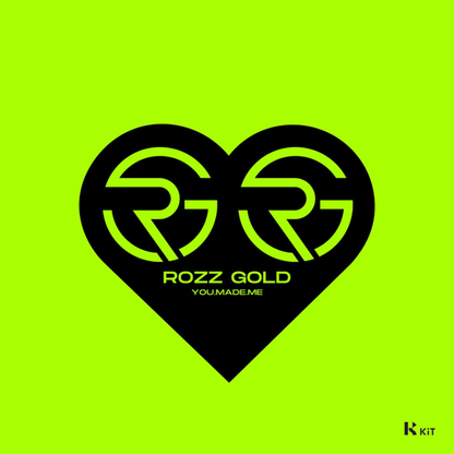 Rozz Gold - YOU.MADE.ME - KiTalbum