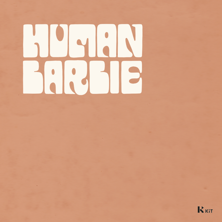 Human Barbie - Get a Life - KiTalbum