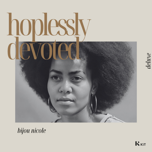 Bijou Nicole - Hopelessly Devoted (Deluxe) - KiTalbum