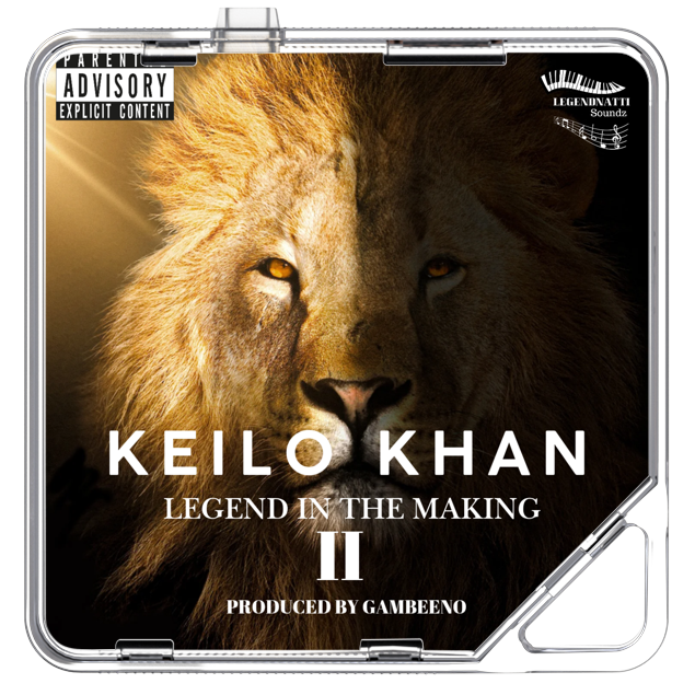 KEILO KHAN - LEGEND IN THE MAKING 2 - KiTalbum