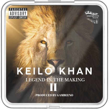 KEILO KHAN - LEGEND IN THE MAKING 2 - KiTalbum