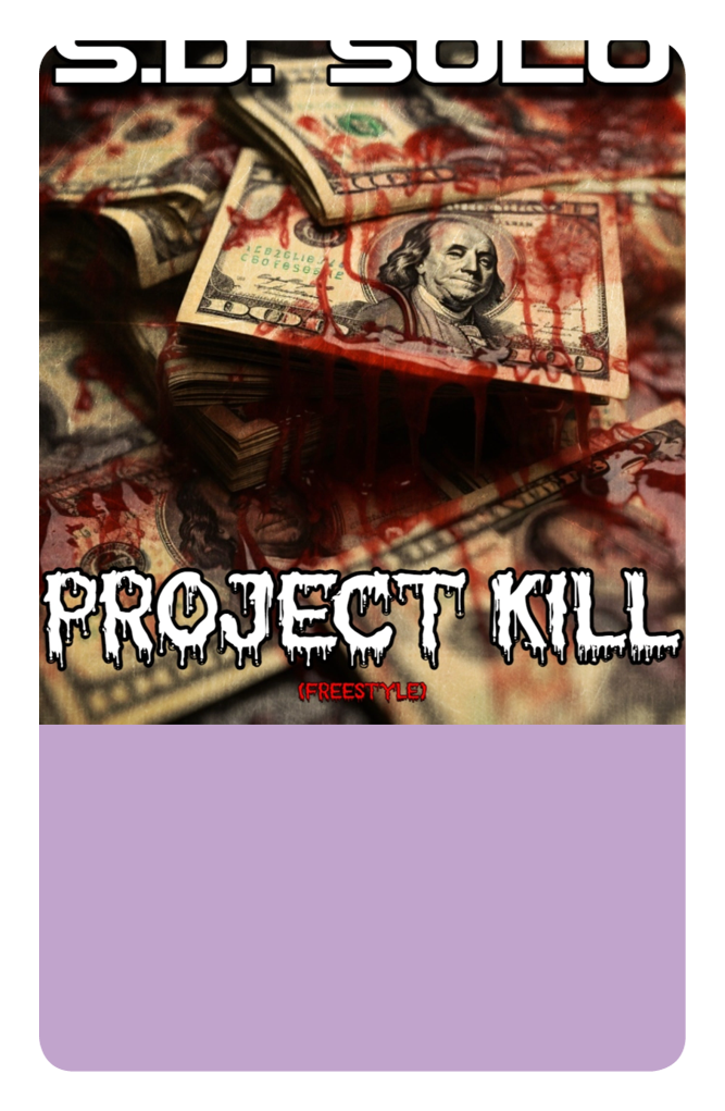 S.D. Solo - Project Kill Freestyle - KiTalbum