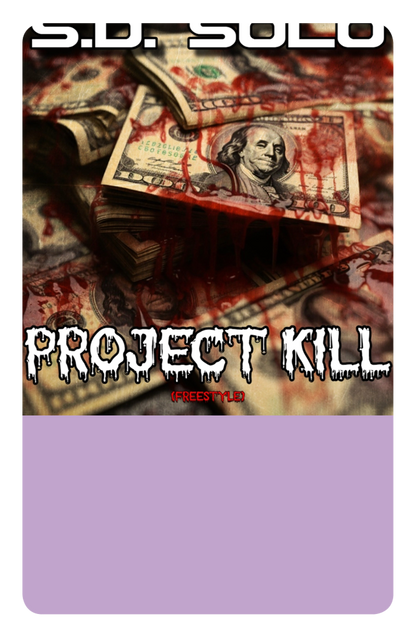 S.D. Solo - Project Kill Freestyle - KiTalbum