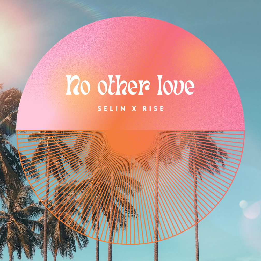 Selin - No other love - KiTalbum