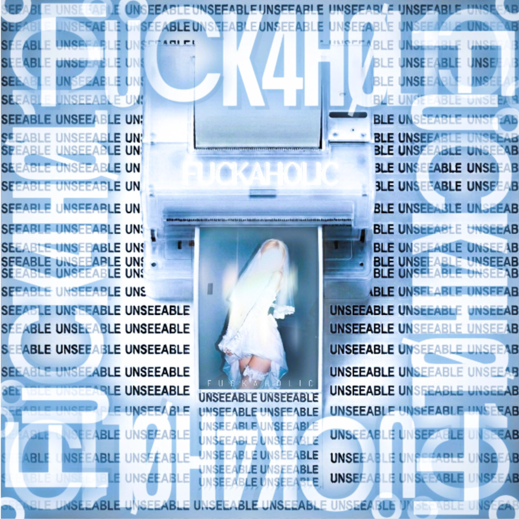 Unseeable - ℉U℃K4HØL1Ↄ° - KiTalbum