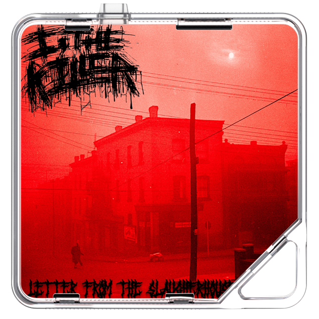 I, The Killer - Letter From The Slaughterhouse EP - KiTalbum