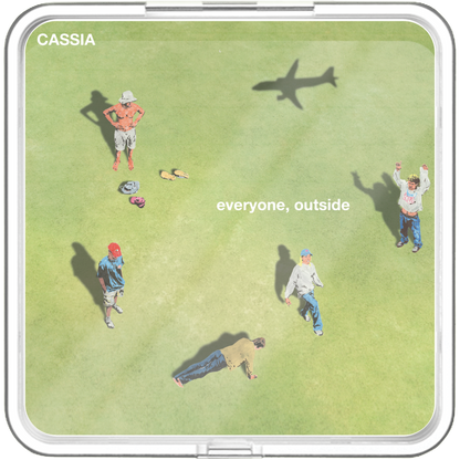 Cassia - everyone, outside - KiTalbum