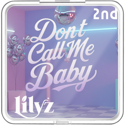 LILYZ - Don’t Call Me Baby - KiTalbum