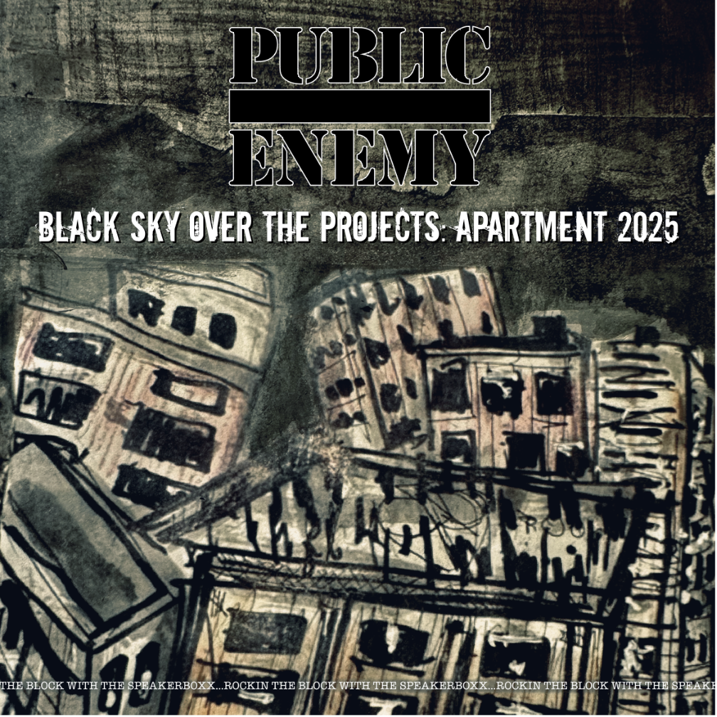 Public Enemy - Black Sky Over The Projects: Apartment 2025 - KiTalbum.