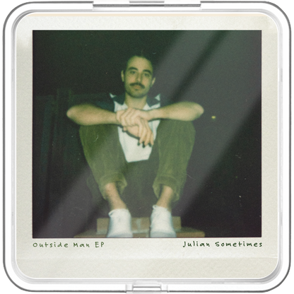 Julian Sometimes - Outside Man - KiTalbum