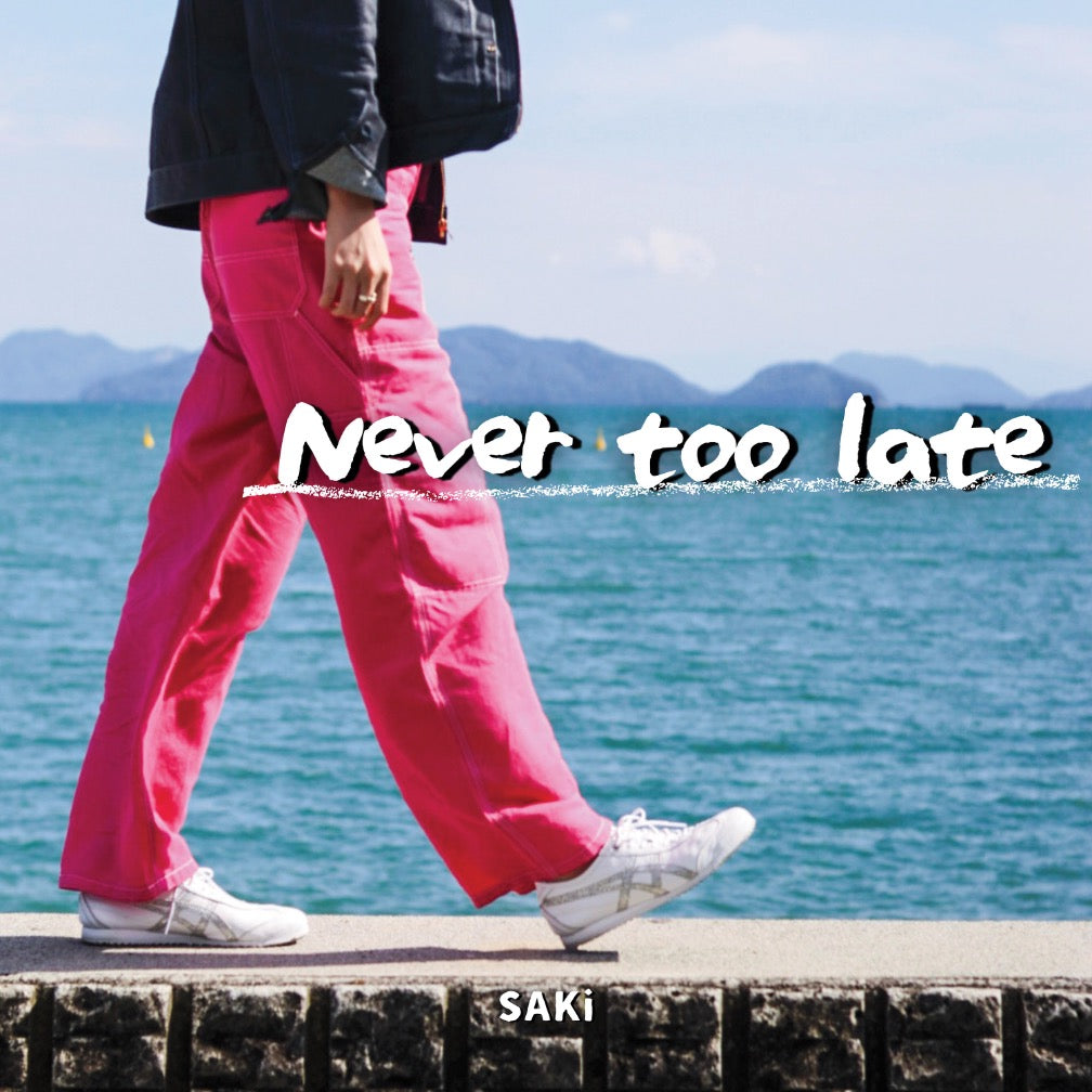 SAKi - Never too late - KiTalbum