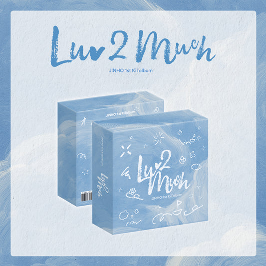 JINHO 진호 1st KiTalbum ‘Luv 2 Much’